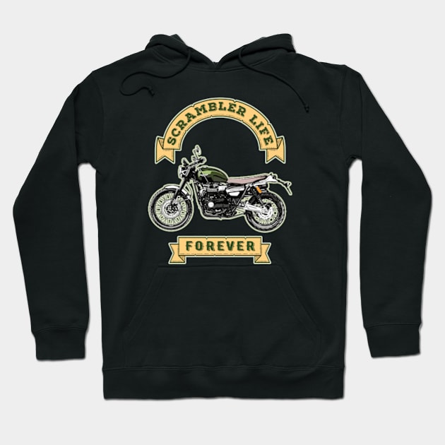 Scrambler Life Forever Hoodie by Worldengine